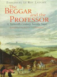 The Beggar and the Professor ─ A Sixteenth-Century Family Saga