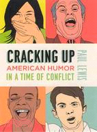 Cracking Up ─ American Humor in a Time of Conflict