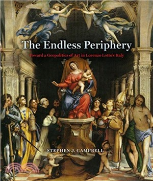 The Endless Periphery ― Toward a Geopolitics of Art in Lorenzo Lotto's Italy