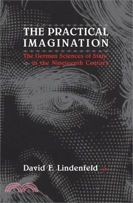 The Practical Imagination ― The German Sciences of State in the Nineteenth Century