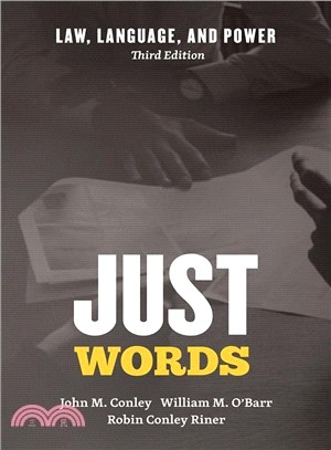 Just Words : Law, Language, and Power, Third Edition