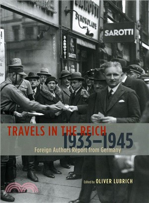 Travels in the Reich, 1933-45 ─ Foreign Authors Report from Germany