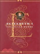 Elizabeth I: Collected Works