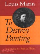 To Destroy Painting