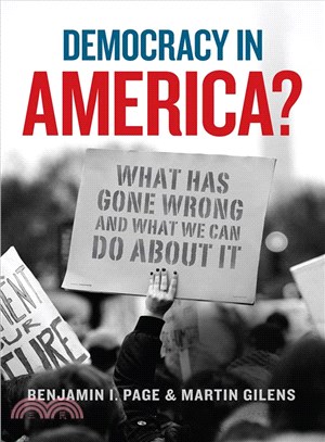 Democracy in America? ─ What Has Gone Wrong and What We Can Do About It