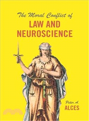 The Moral Conflict of Law and Neuroscience