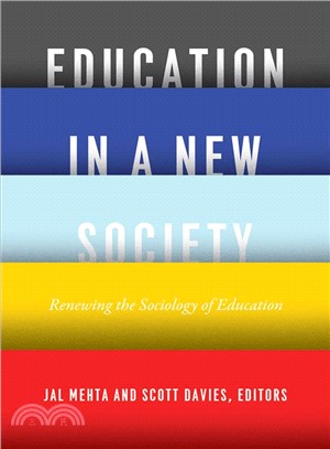 Education in a New Society : Renewing the Sociology of Education