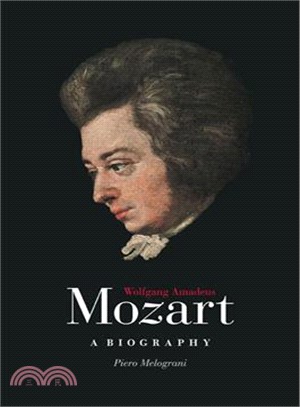 Wolfgang Amadeus Mozart ─ A Biography