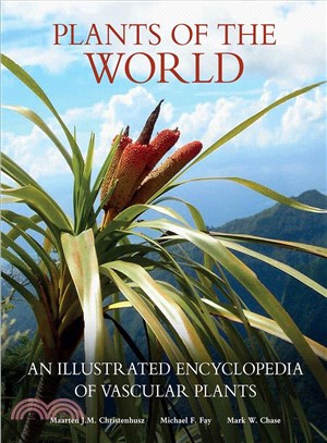 Plants of the World ─ An Illustrated Encyclopedia of Vascular Plants