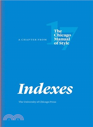 Indexes ─ A Chapter from the Chicago Manual of Style