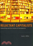 Reluctant Capitalists: Bookselling and the Culture of Consumption