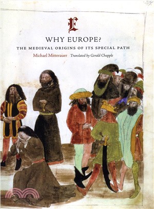 Why Europe? :the medieval or...