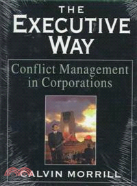 The Executive Way ─ Conflict Management in Corporations