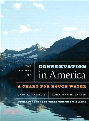The Future of Conservation in America ― A Chart for Rough Water
