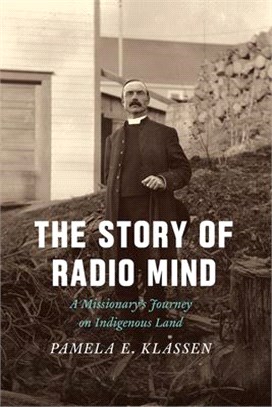 The Story of Radio Mind ― A Missionary's Journey on Indigenous Land