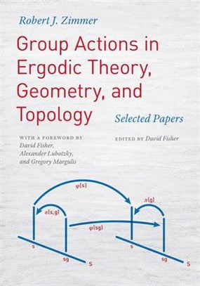 Group Actions in Ergodic Theory, Geometry, and Topology ― Selected Papers