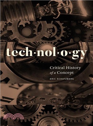Technology ― Critical History of a Concept