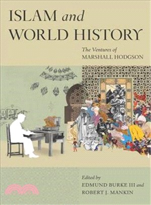 Islam and World History ― The Ventures of Marshall Hodgson