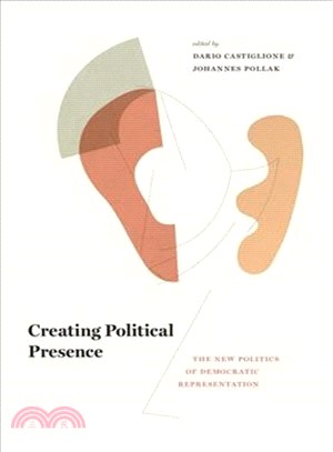 Creating Political Presence ― The New Politics of Democratic Representation
