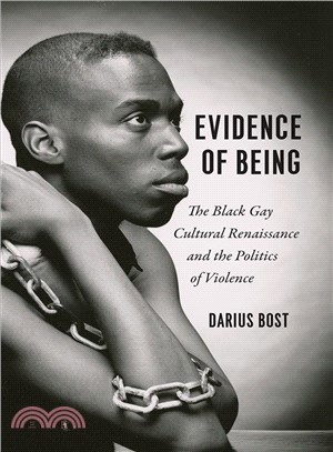 Evidence of Being ― The Black Gay Cultural Renaissance and the Politics of Violence