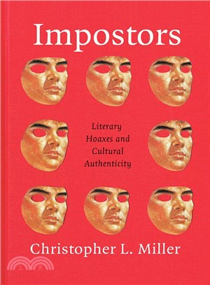 Impostors ― Literary Hoaxes and Cultural Authenticity