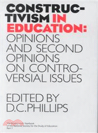 Constructivism in Education ― Opinions and Second Opinions on Controversial Issues : Ninety-Ninth Yearbook of the National Society for the Study of Education
