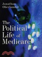 The Political Life of Medicare