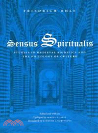 Sensus Spiritualis ─ Studies in Medieval Significs and the Philology of Culture