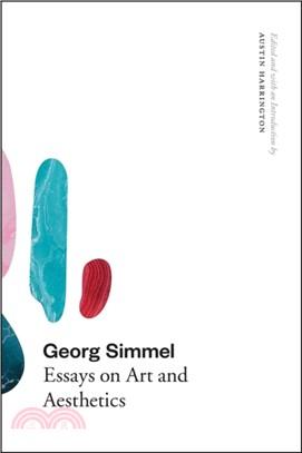Georg Simmel：Essays on Art and Aesthetics