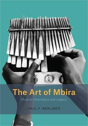 The Art of Mbira ― Musical Inheritance and Legacy