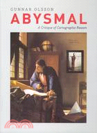 Abysmal ─ A Critique of Cartographical Reason