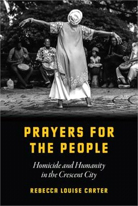 Prayers for the People ― Homicide and Humanity in the Crescent City