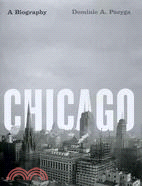 Chicago: A Biography