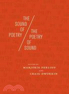 The Sound of Poetry/ The Poetry of Sound