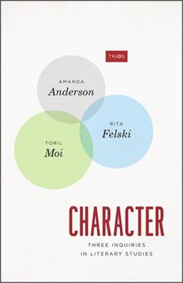 Character ― Three Inquiries in Literary Studies