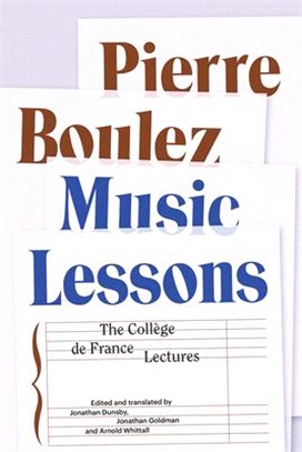 Music Lessons ― The Coll銶e De France Lectures