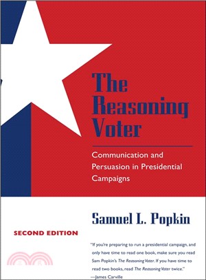 The Reasoning Voter ─ Communication and Persuasion in Presidential Campaigns