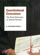 Constitutional Conscience ─ The Moral Dimension of Judicial Decision