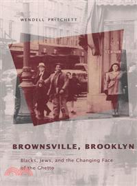 Brownsville, Brooklyn ─ Black, Jews, and the Changing Face of the Ghetto
