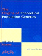 The Origins of Theoretical Population Genetics