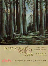 Puccini & The Girl ― History And Reception Of The Girl Of The Golden West