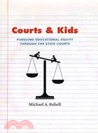 Courts and Kids: Pursuing Educational Equity Through the State Courts