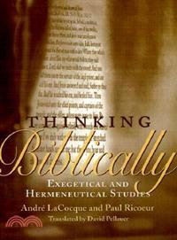 Thinking Biblically ─ Exegetical and Hermeneutical Studies