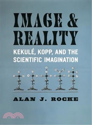 Image and Reality ─ Kekule, Kopp, and the Scientific Imagination