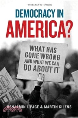 Democracy in America? : What Has Gone Wrong and What We Can Do about It