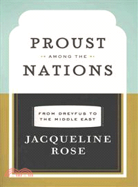 Proust Among the Nations ─ From Dreyfus to the Middle East