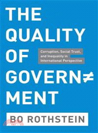 The Quality of Government ─ Corruption, Social Trust, and Inequality in International Perspective