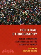 Political Ethnography ─ What Immersion Contributes to the Study of Power