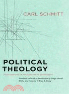 Political Theology ─ Four Chapters on the Concept of Sovereignty