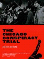 The Chicago Conspiracy Trial